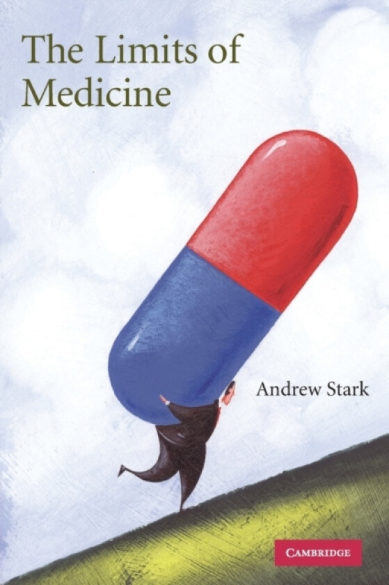 The Limits of Medicine av Andrew Stark (Paperback)