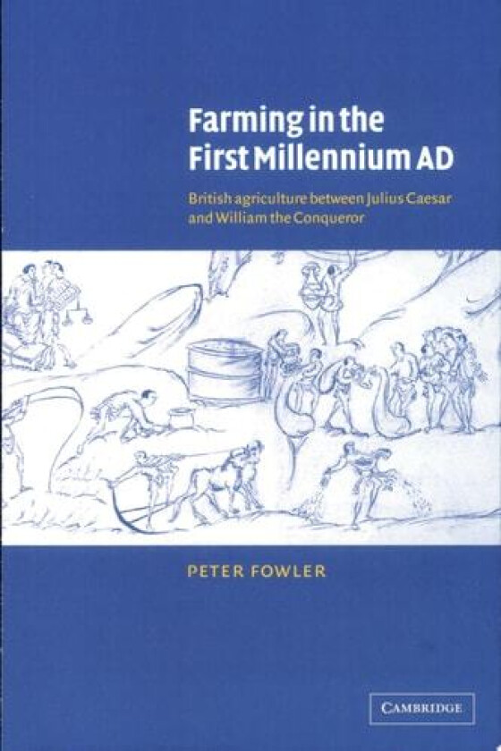 Farming in the First Millennium AD av Peter Fowler (Hardcover)
