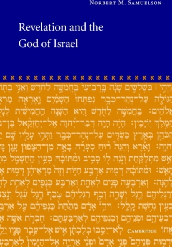 Revelation and the God of Israel av Norbert M. Samuelson (Hardcover)