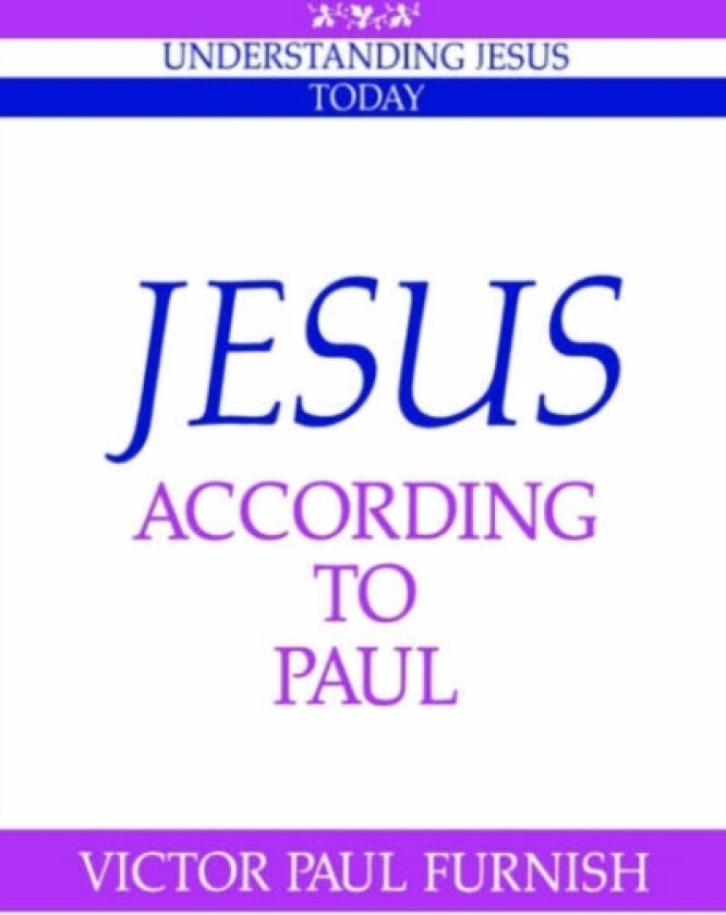 Jesus according to Paul av Victor Paul Furnish (Paperback)