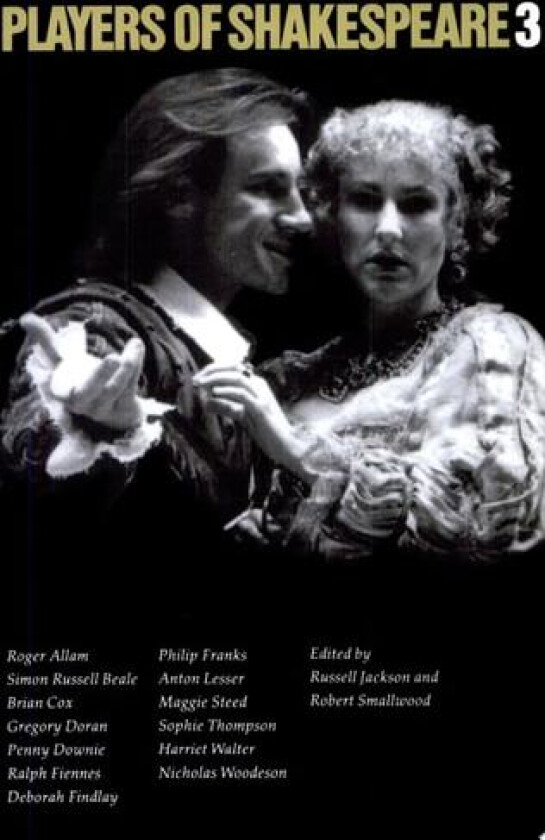 Players of Shakespeare 3: Further Essays in Shakespearean Performance by Players with the Royal Shakespeare Company av Russell Jackson, Robert Smallwood (Paperback)
