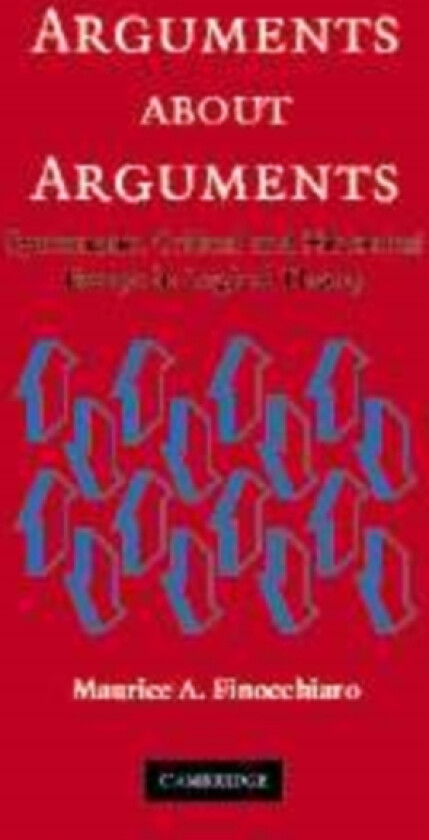 Arguments about Arguments av Maurice A. Finocchiaro (Hardcover)