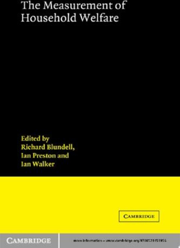 The Measurement of Household Welfare av Richard Blundell, Ian Preston, Ian Walker (Hardcover)