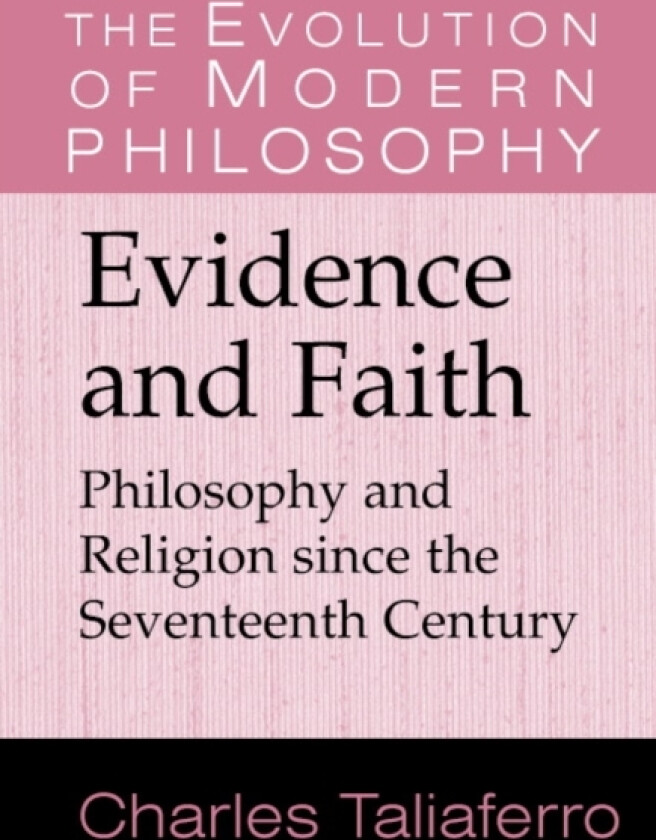 Evidence and Faith av Charles Taliaferro (Paperback)