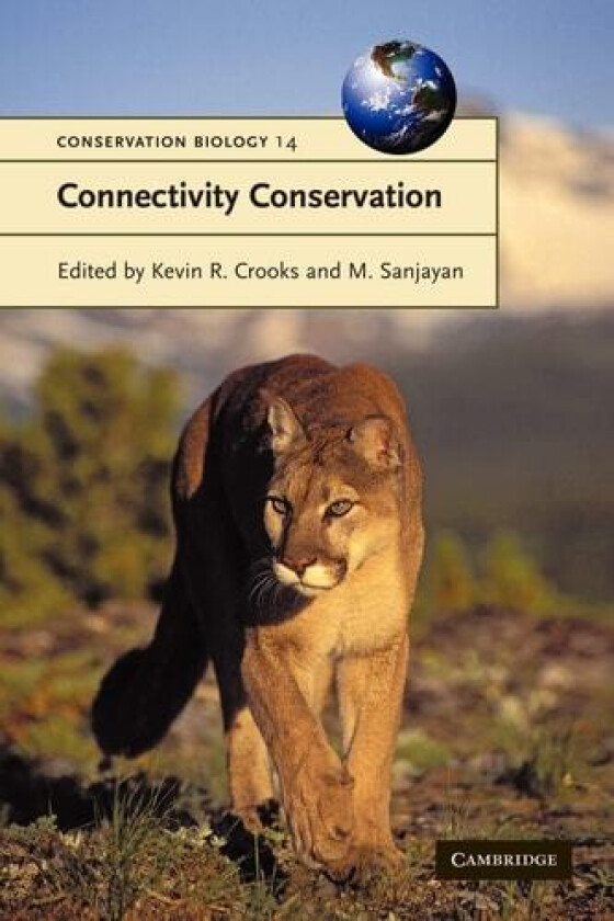 Connectivity Conservation av Kevin R. Crooks, M. Sanjayan (Paperback)