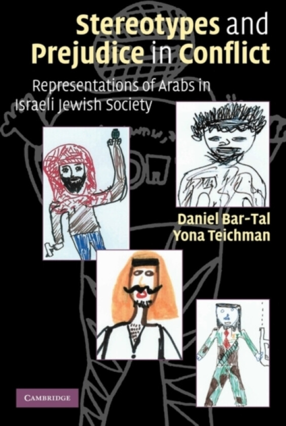 Stereotypes and Prejudice in Conflict av Daniel Bar-Tal, Yona Teichman (Paperback)
