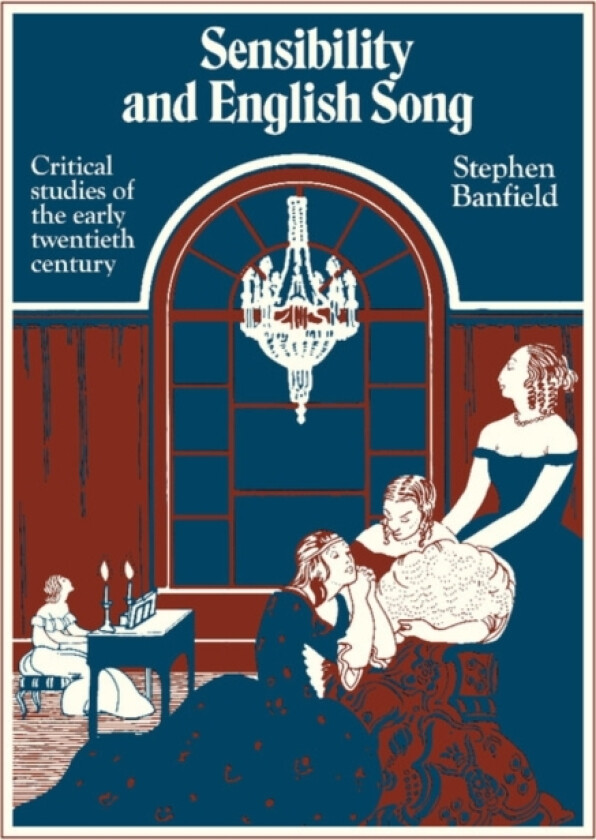 Sensibility and English Song av Stephen Banfield (Paperback)