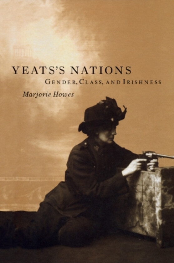 Yeats's Nations av Marjorie Howes (Paperback)