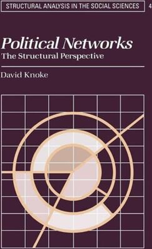 Political Networks av David Knoke (Hardcover)