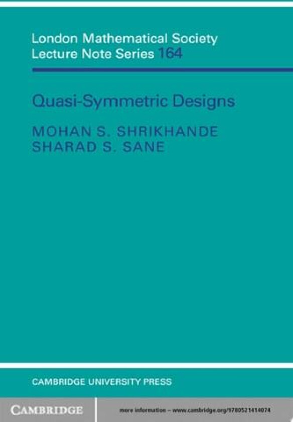 Quasi-symmetric Designs av Mohan S. Shrikhande, Sharad S. Sane (Paperback)