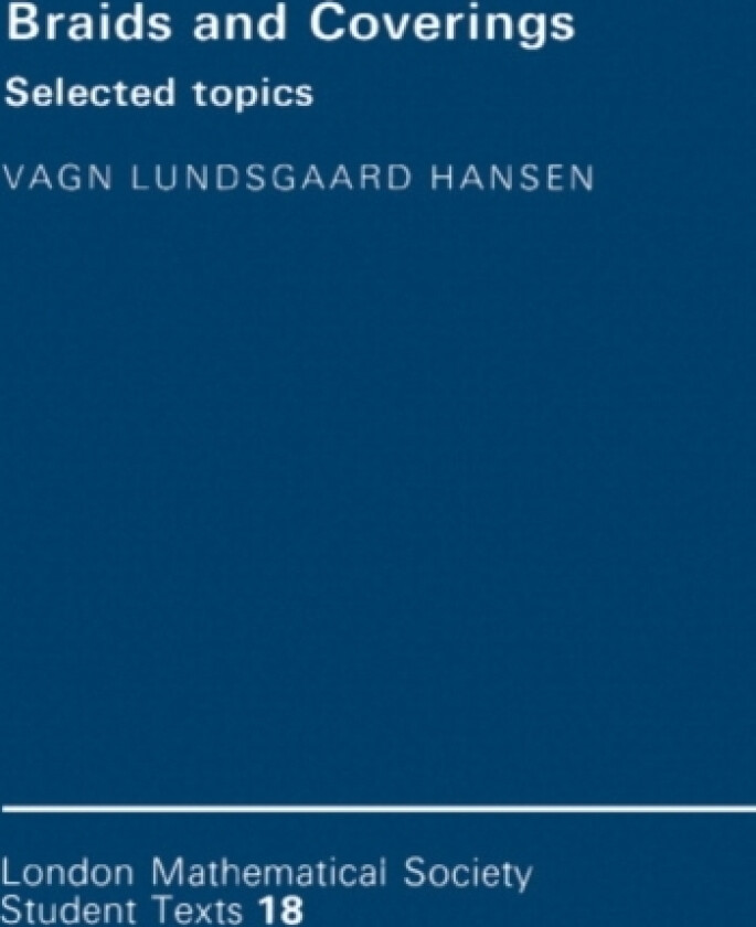 Braids and Coverings av Vagn Lundsgaard Hansen (Paperback)
