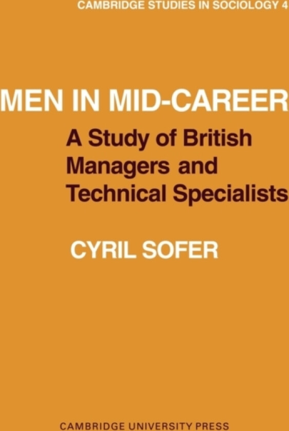 Men in Mid-Career av Cyril Sofer (Paperback)