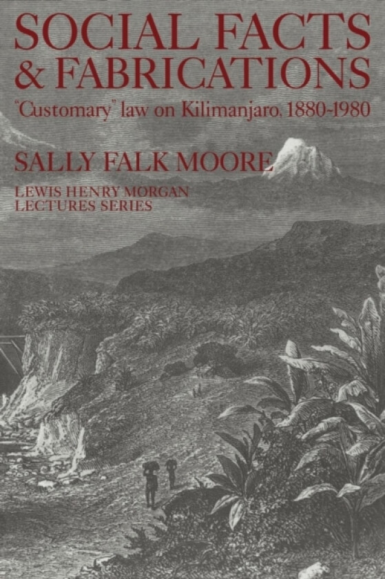 Social Facts and Fabrications av Sally Falk Moore (Paperback)