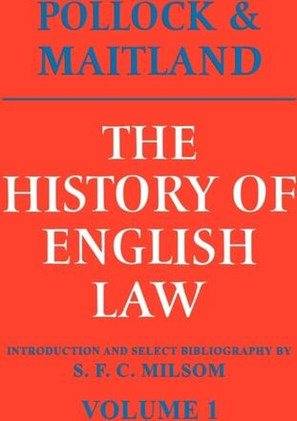 The History of English Law: Volume 1 av Frederick Pollock (Paperback)