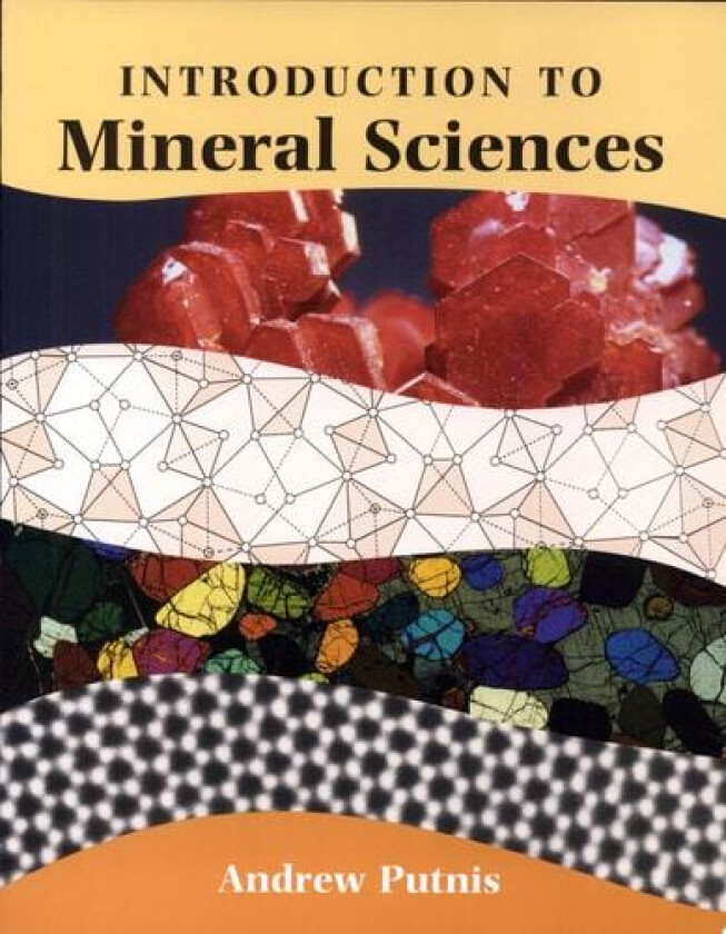 An Introduction to Mineral Sciences av Andrew Putnis (Paperback)