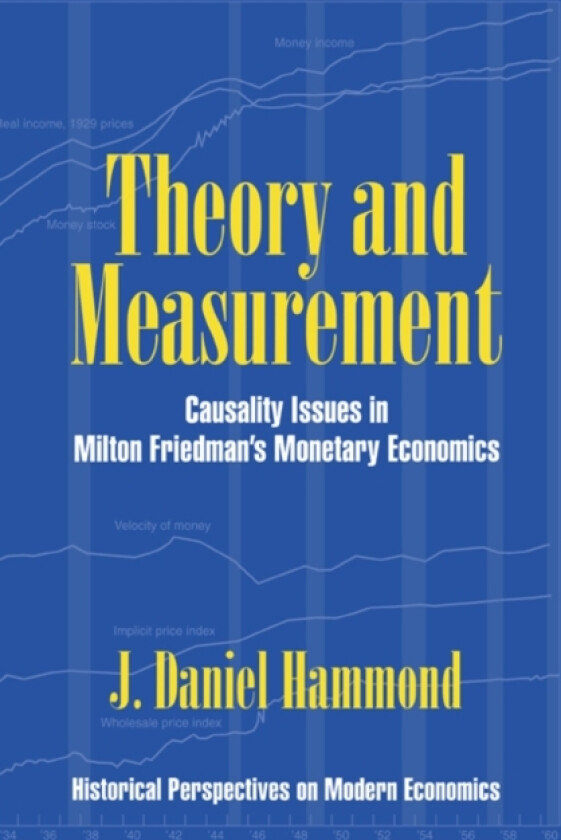 Theory and Measurement av J.Daniel Hammond (Hardcover)