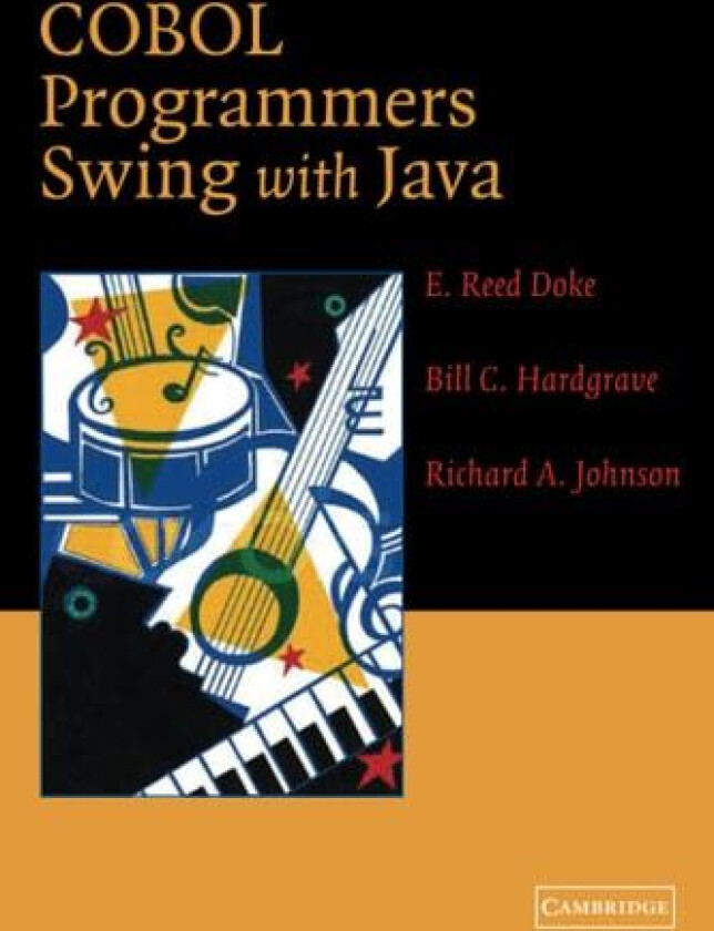 COBOL Programmers Swing Java 2ed av E. Reed Reed Doke (Paperback)