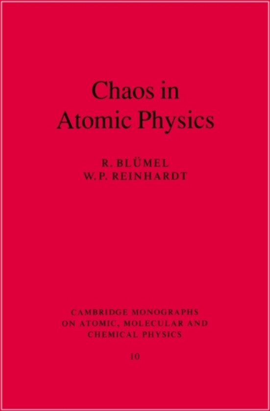 Chaos in Atomic Physics av R. Blumel, W.P. Reinhardt (Paperback)