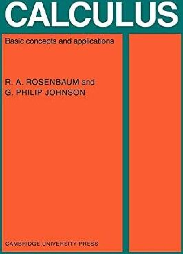 Calculus: Basic Concepts and Applications av R. A. Rosenbaum, G. P. Johnson (Paperback)
