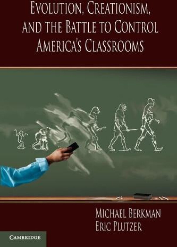 Evolution, Creationism, and the Battle to Control America's Classrooms av Michael Berkman, Eric Plutzer (Paperback)