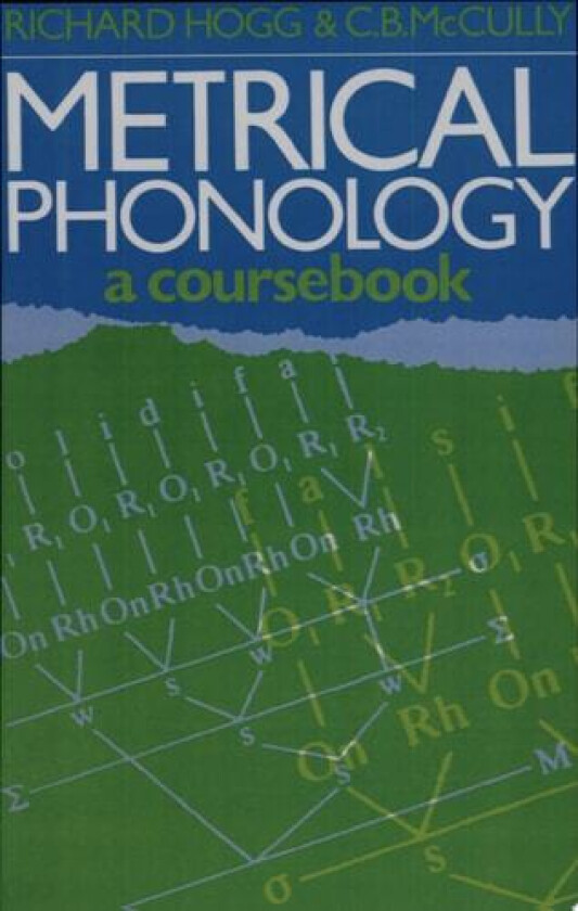 Metrical Phonology av Richard Hogg, C.B. McCully (Paperback)