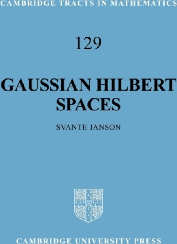 Gaussian Hilbert Spaces av Svante Janson (Paperback)