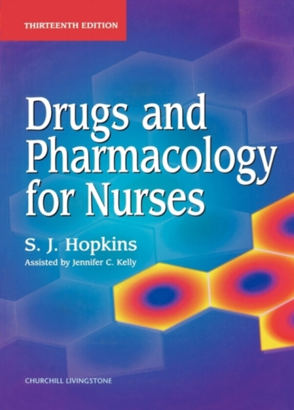 Drugs and Pharmacology for Nurses av S.J. Hopkins (Paperback)