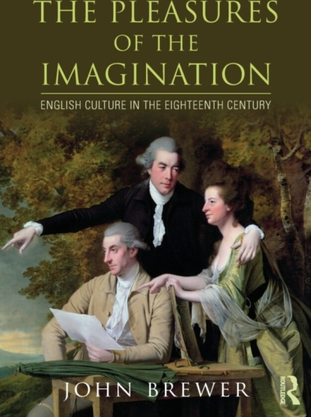 The Pleasures of the Imagination av John Brewer (Paperback)