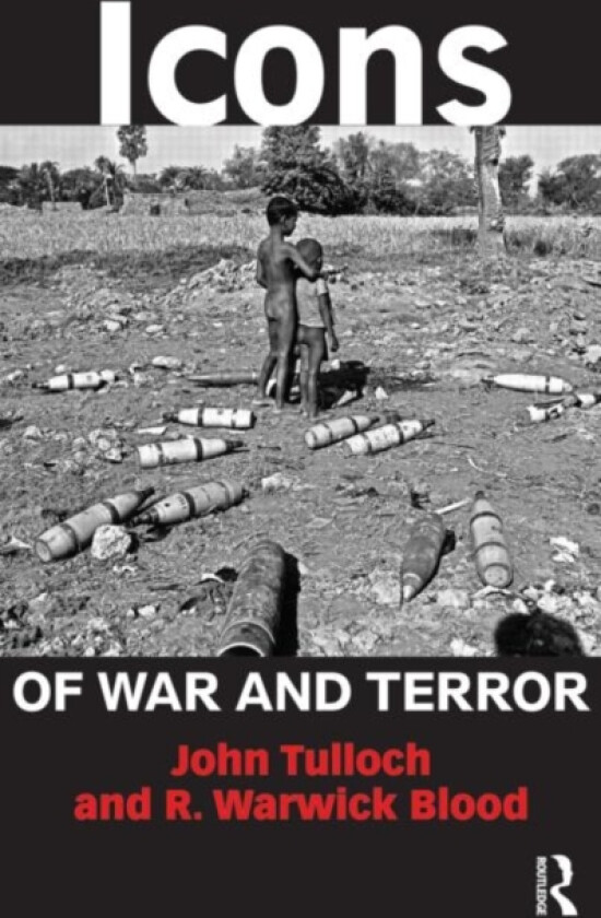 Icons of War and Terror av John Tulloch, R.Warwick Blood (Paperback)