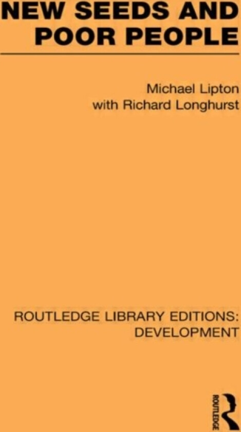 New Seeds and Poor People av Michael Lipton, Richard Longhurst (Paperback)