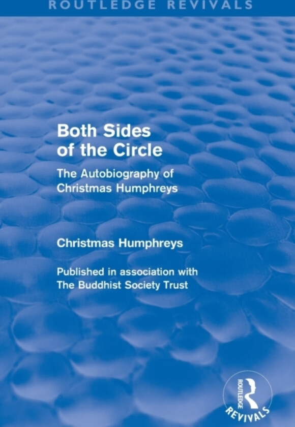 Both Sides of the Circle (Routledge Revivals) av Christmas Humphreys (Paperback)