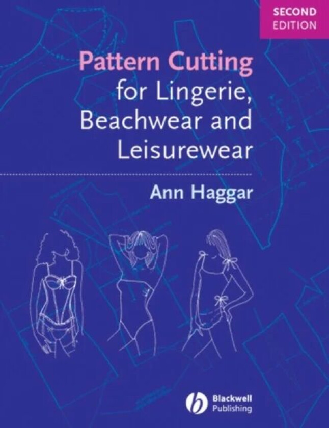 Pattern Cutting for Lingerie, Beachwear and Leisurewear av Ann Haggar