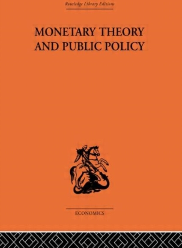 Monetary Theory and Public Policy av Kenneth K. Kurihara (Paperback)
