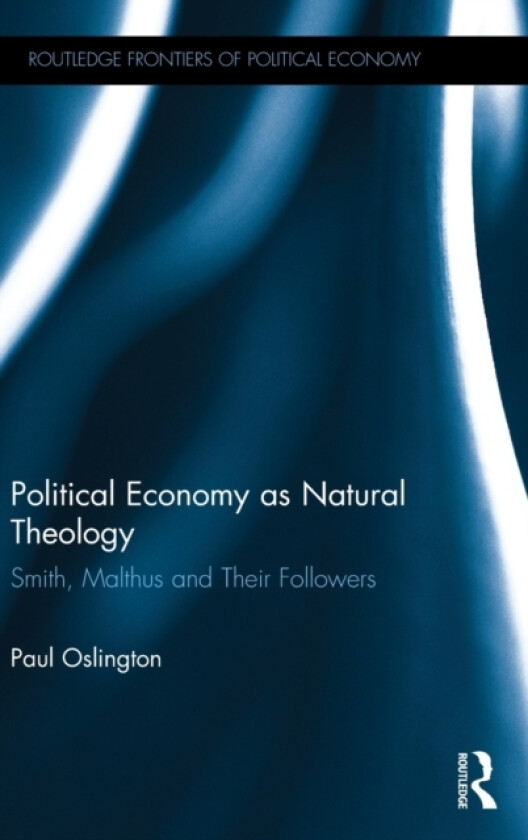 Political Economy as Natural Theology av Paul Oslington (Hardcover)