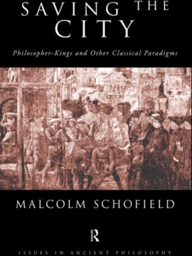 Saving the City av Malcolm Schofield (Paperback)