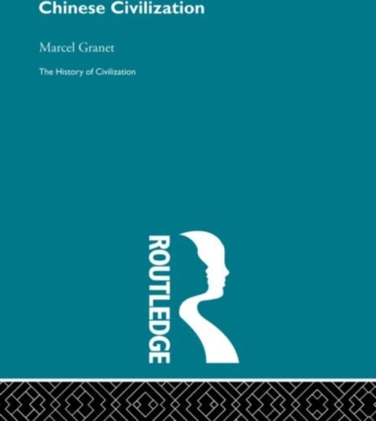 Chinese Civilization av Marcel Granet (Paperback)