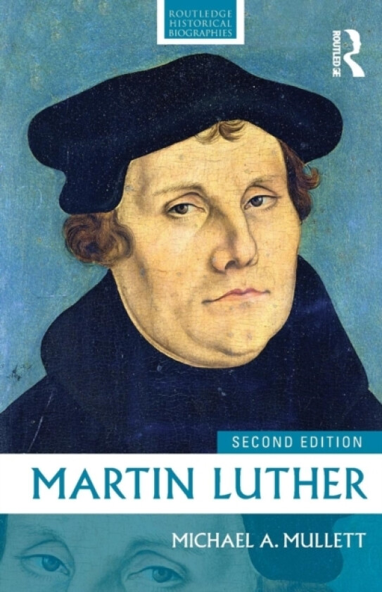Martin Luther av Michael A. Mullett (Paperback)
