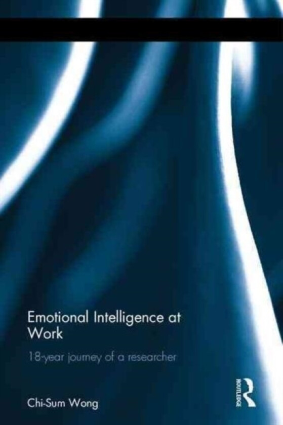 Emotional Intelligence at Work av Chi-Sum Wong (Hardcover)