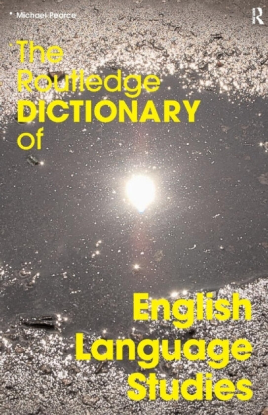 The Routledge Dictionary of English Language Studies av Michael Pearce (Paperback)