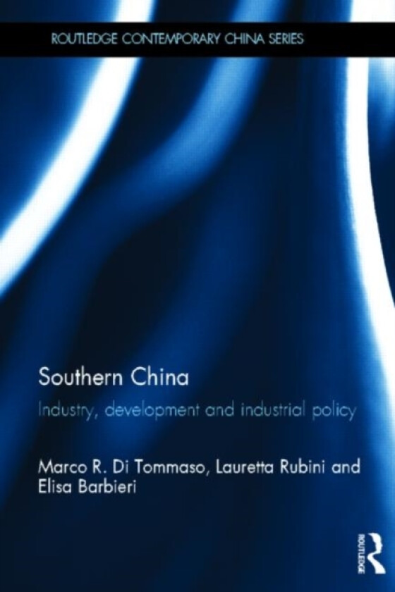 Southern China av Marco R. Di Tommaso, Lauretta Rubini, Elisa Barbieri (Hardcover)