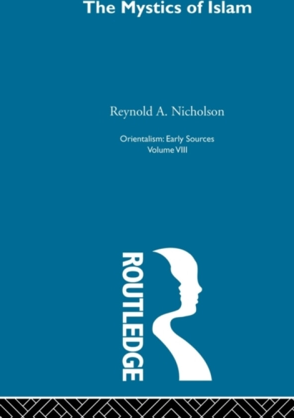 Mystics Islam:Orientalism V 8 av Reynold A. Nicholson (Paperback)