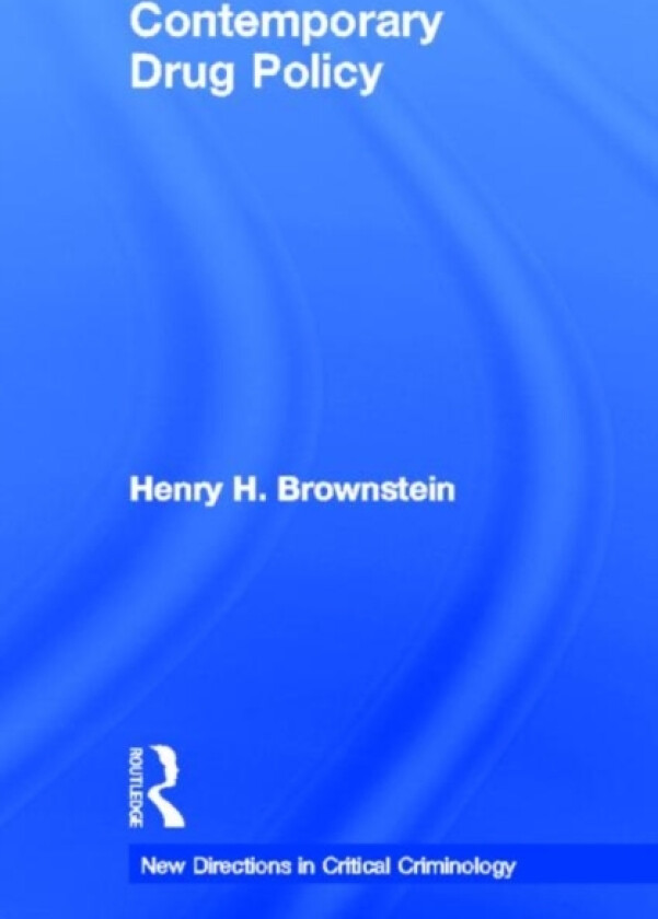 Contemporary Drug Policy av Henry Brownstein (Hardcover)