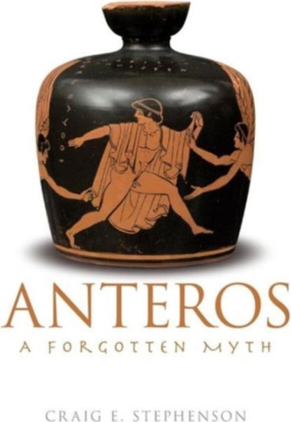 Anteros av Craig E. Stephenson (Paperback)