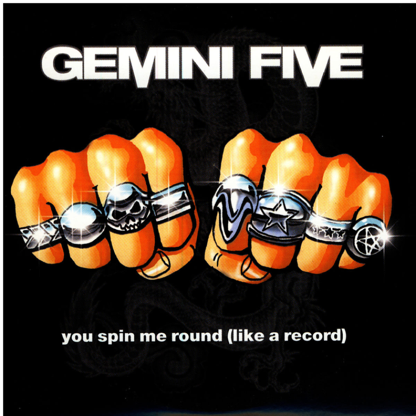 Gemini Five You Spin Me Round (Like A Record) CD