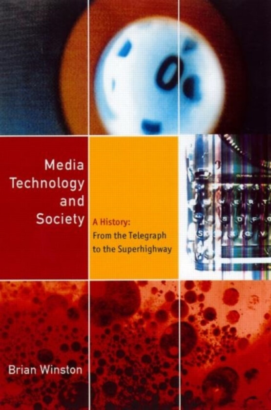 Media Technology and Society av Brian Winston (Paperback)