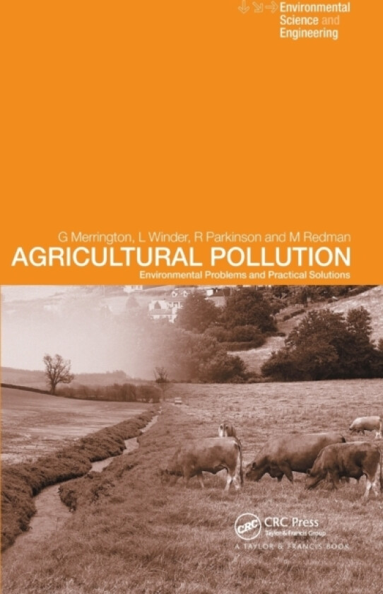 Agricultural Pollution av Graham Merrington, Linton Winder Nfa, R. Parkinson (Hardcover)