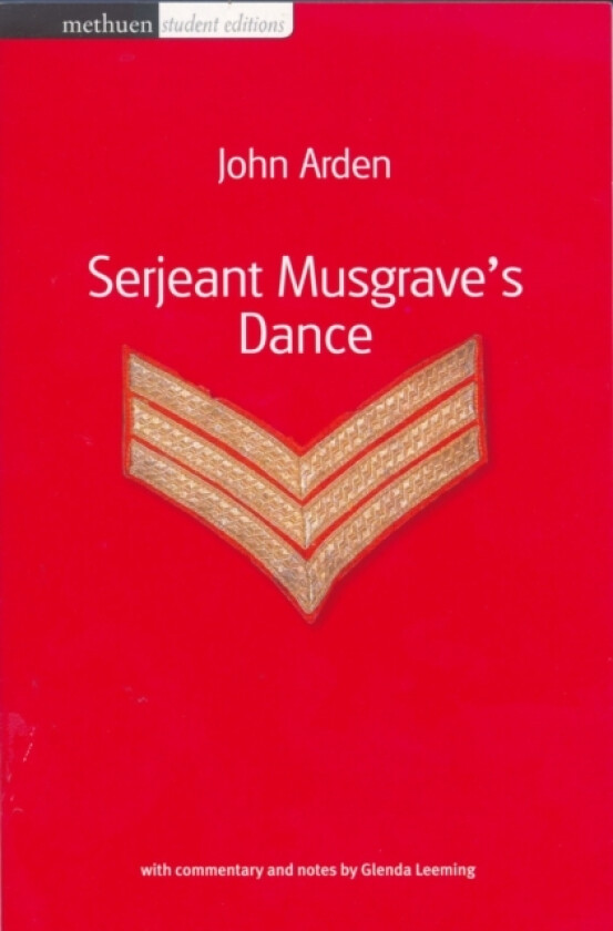 Serjeant Musgrave's Dance av John Arden (Paperback)