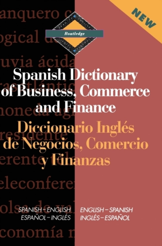 Routledge Spanish Dictionary of Business, Commerce and Finance Diccionario Ingles de Negocios, Comercio y Finanzas av Emilio G.Muniz Castro (Hardcover)