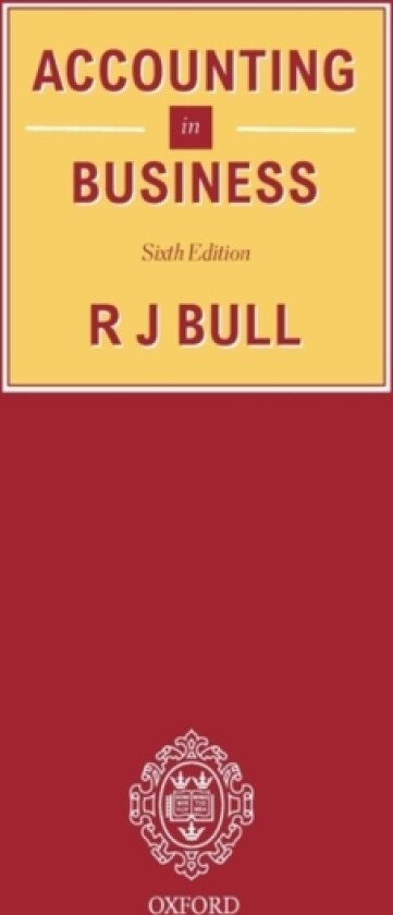 Accounting in Business av R.J. Bull, Lindsey M. Lindley, David A. Harvey (Paperback)
