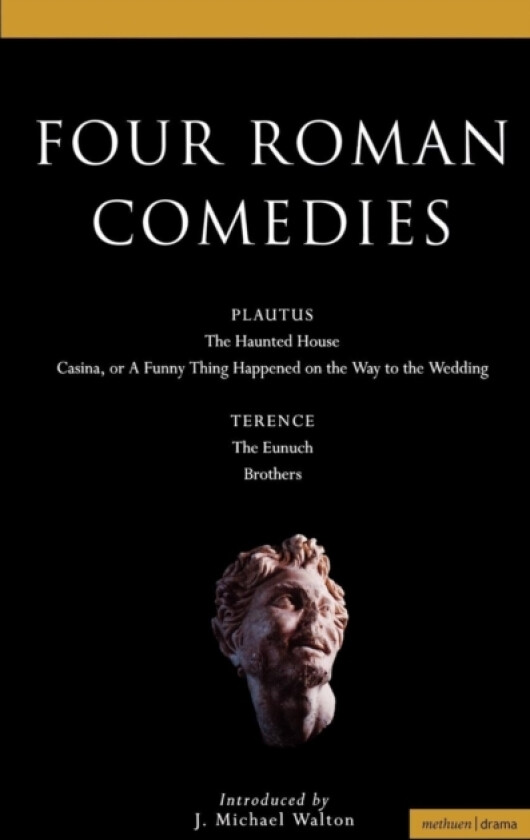 Four Roman Comedies av Titus Maccius Plautus, Terence (Paperback)